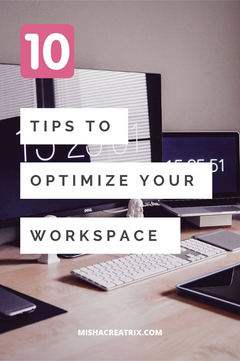 Optimize Your Workspace - Pin